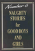 Naughty Stories for Good Boys and Girls