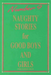 Naughty Stories for Good Boys and Girls