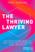 The Thriving Lawyer