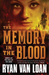 The Memory in the Blood