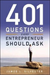 401 Questions Every Entrepreneur Should Ask