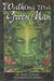 Walking with the Green Man