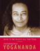The Wisdom of Yogananda