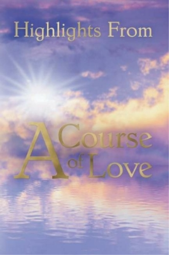 Highlights from a Course of Love