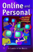 Online and Personal