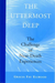 The Uttermost Deep