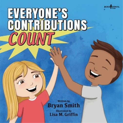 Everyone'S Contributions Count (without Limits Series)