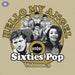 Hello My Angel: Ember Sixties Pop - Volume 3