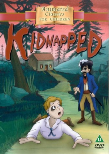 Animated Classics: Kidnapped