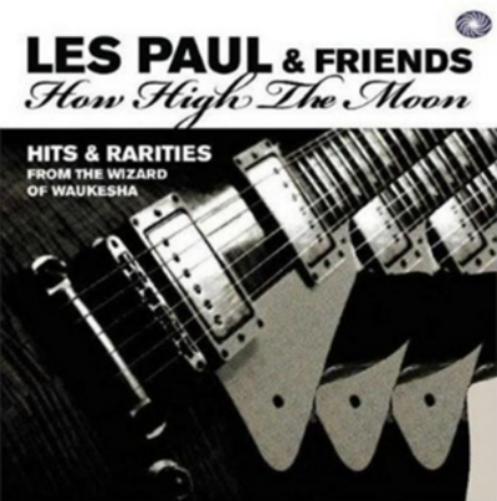 How I High the Moon: Hits & Rarities from the Wizard of Waukesha