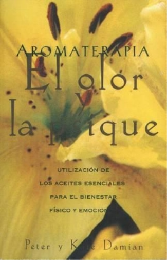 Aromaterapia: El Olor y La Psique