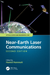 Near-Earth Laser Communications, Second Edition