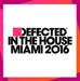 Defected in the House: Miami 2016