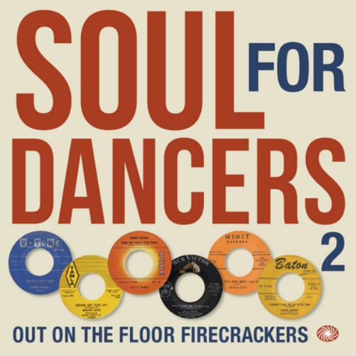 Soul for Dancers 2: Out On the Floor Firecrackers