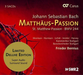 Johann Sebastian Bach: St. Matthew Passion