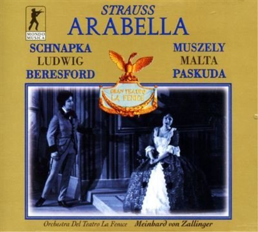 Arabella (Von Zallinger, La Fenice Theatre Orchestra)