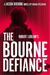 Robert Ludlum's The Bourne Defiance