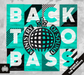 Back to Bass