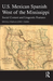 U.S. Mexican Spanish West of the Mississippi
