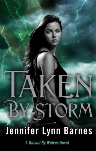 Raised by Wolves: Taken by Storm