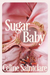 Sugar, Baby