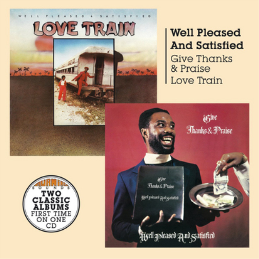 Give Thanks & Praise/Love Train
