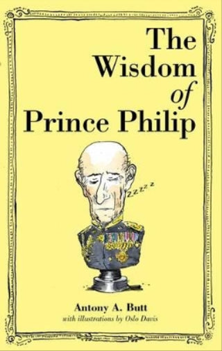 The Wisdom of Prince Philip