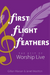 First Flight Feathers
