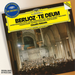 Berlioz: Te Deum