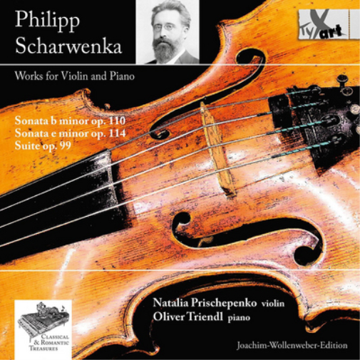 Philipp Scharwenka: Works for Violin and Piano