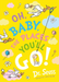 Oh, Baby, The Places You'll Go!