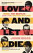 Love and Let Die
