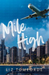 Mile High: Windy City Book 1 (Windy City Series