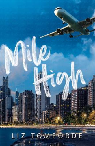 Mile High: Windy City Book 1 (Windy City Series