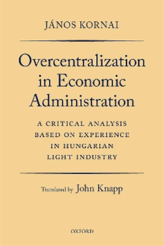 Overcentralization in Economic Administration