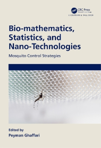 Bio-mathematics, Statistics, and Nano-Technologies