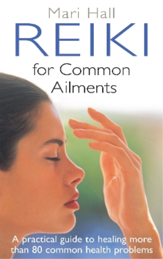 Reiki For Common Ailments
