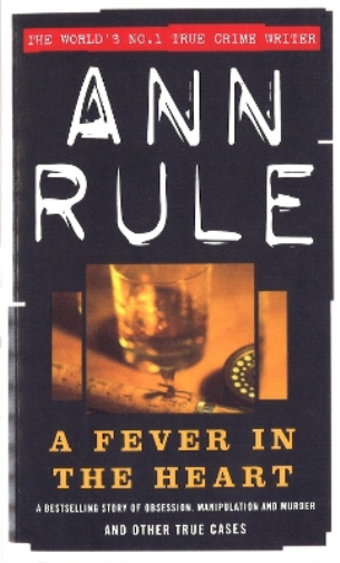 A Fever In The Heart