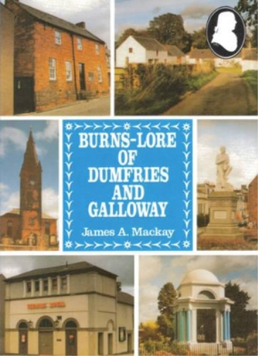 Burns Lore of Dumfries and Galloway