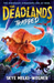 The Deadlands: Trapped