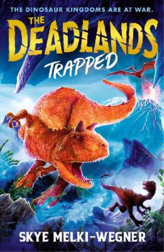 The Deadlands: Trapped