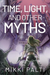 Time, Light, and Other Myths