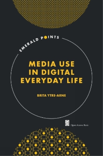 Media Use in Digital Everyday Life