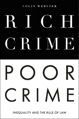 Rich Crime, Poor Crime