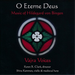 O Eterne Deus: Music of Hildegard Von Bingen