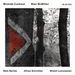 Miranda Cuckson/Blair McMillen: Bela Bartok/Alfred Schnittke/...