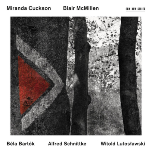 Miranda Cuckson/Blair McMillen: Bela Bartok/Alfred Schnittke/...
