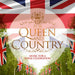 For Queen & Country: Music for a Royal Celebration