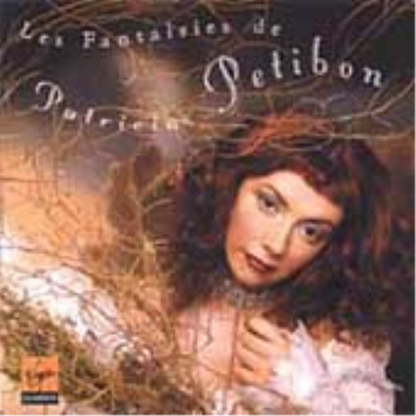 Les Fantaisies De Patricia Petibon