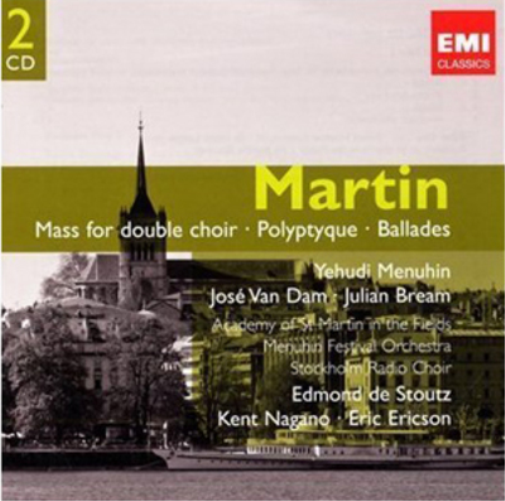 Martin: Mass for Double Choir/Polyptique/Ballades